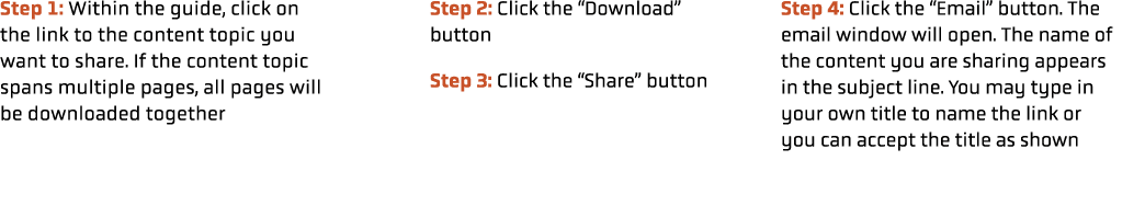 Step 1: Within the guide, click on the link to the content topic you want to share. If the content topic spans multip...