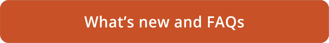 What’s new and faqs